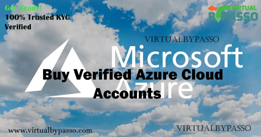 buy verified azure cloud accounts,verified azure cloud accounts, buy azure cloud accounts, verified azure cloud accounts for sale, azure cloud