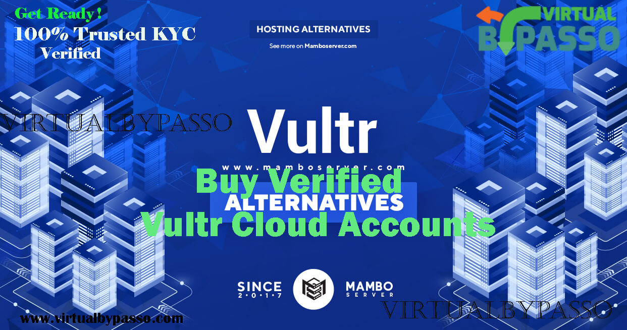 buy verified vultr cloud accounts,verified vultr cloud accounts, buy vultr cloud accounts, verified vultr cloud accounts for sale, vultr cloud ,